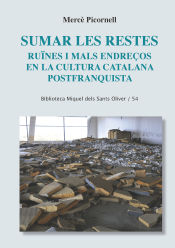Portada de Sumar les restes: Ruïnes i mals endreços en la cultura catalana postfranquista