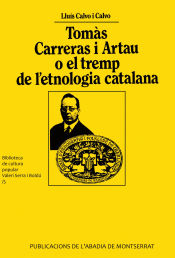 Portada de Tomàs Carreras i Artau o el tremp de l'etnologia catalana