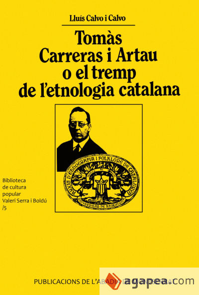 Tomàs Carreras i Artau o el tremp de l'etnologia catalana