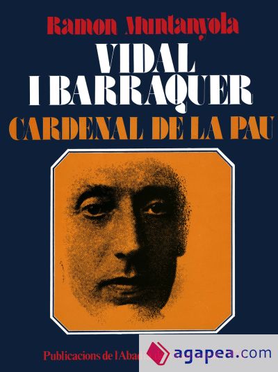 Vidal i Barraquer, cardenal de la pau