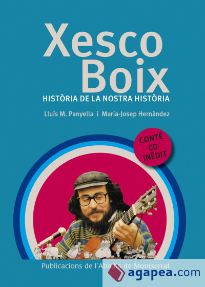 Xesco Boix. Història de la nostra història