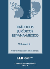 Portada de Diálogos jurídicos España-México Volumen X