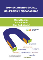 Portada de Emprendimiento social, ocupación y discapacidad: II Congreso Nacional de Emprendimiento, Empleo y Discapacidad