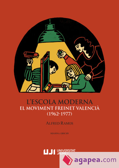 L'Escola Moderna. El Moviment Freinet valencià (1962-1977)