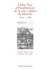Portada de Llibre Nou d'Establiments de la vila i aldees de Morella 1519-1581