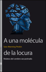 Portada de A una molécula de la locura