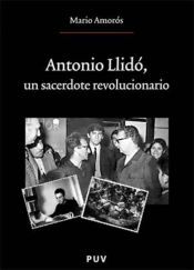 Portada de Antonio Llidó, un sacerdote revolucionario