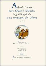 Portada de Arbitris i notes per a Quart i València: la gestió agrícola d'un terratinent de l'Horta