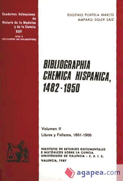 BIBLIOGRAPHIA CHEMICA HISPANICA II 1482-1950 LIBROS Y FOLLETOS 1801-1900