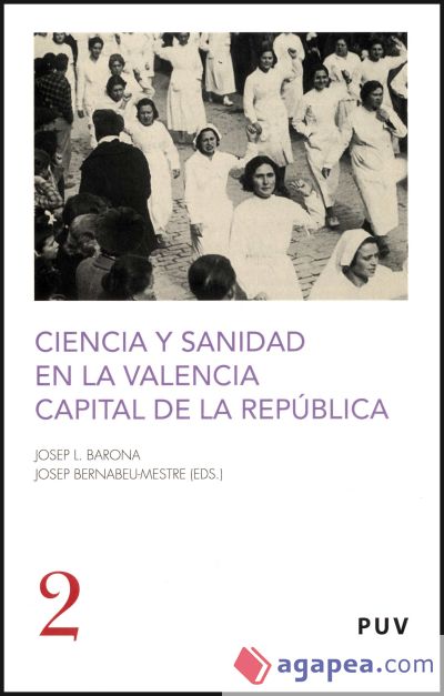 Ciencia y sanidad en la Valencia capital de la República