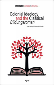 Portada de Colonial Ideology and the classical 'Bildungsroman'