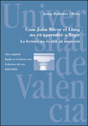 Portada de Com John Silver el Llarg no va aprendre a llegir