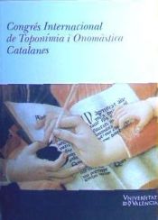 Portada de Congrés Internacional de Toponímia i Onomàstica Catalanes