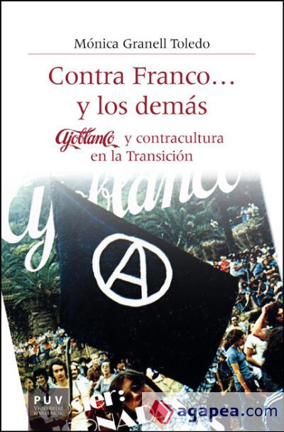 Contra Franco... y los dem&aacute;s
