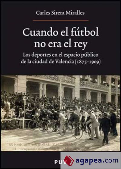 Cuando el fútbol no era el rey Cuando el fútbol no era el rey