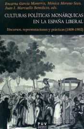Portada de Culturas politicas monárquicas en España liberal