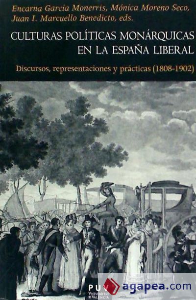 Culturas politicas monárquicas en España liberal