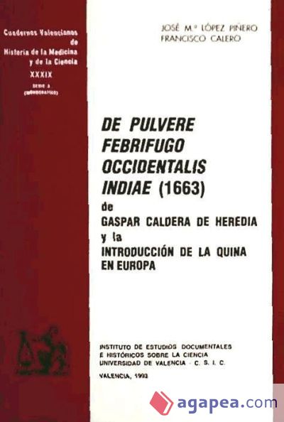 De pulvere febrifugo Occidentalis Indiae (1663) de Gaspar Caldera de Heredia y la introducción de la quina en Europa