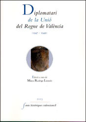 Portada de Diplomatari de la Unió del Regne de València (1347-1349)