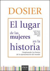 Portada de Dosier. El lugar de las mujeres en la historia