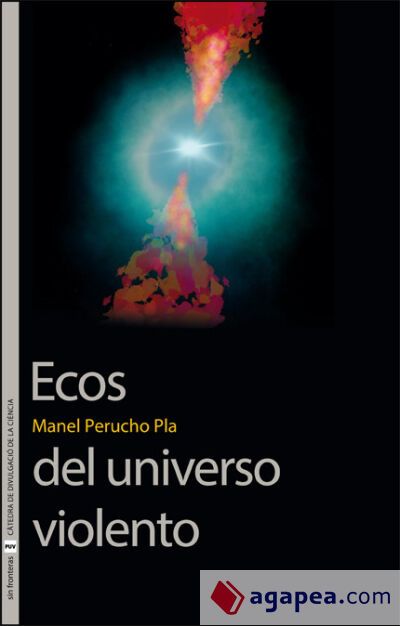 Ecos del universo violento