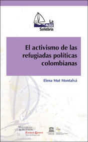 Portada de El activismo de las refugiadas políticas colombianas
