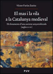 Portada de El mas i la vila a la Catalunya medieval