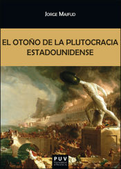 Portada de El otoño de la plutocracia estadounidense