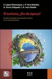 Portada de El turismo, &iquest;fin de &egrave;poca?