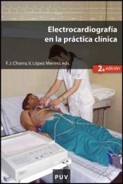 Portada de Electrocardiografía en la práctica clínica (2ª ed.)