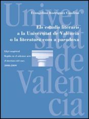 Portada de Els estudis literaris a la Universitat de València o la literatura com a paradoxa