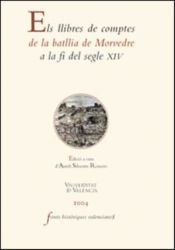 Portada de Els llibres de comptes de la batllia de Morvedre a la fi del segle XIV