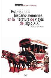 Portada de Estereotipos hispano-alemanes en la literatura de viajes del siglo XIX