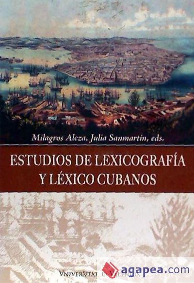 Estudios de lexicografía y léxico cubanos