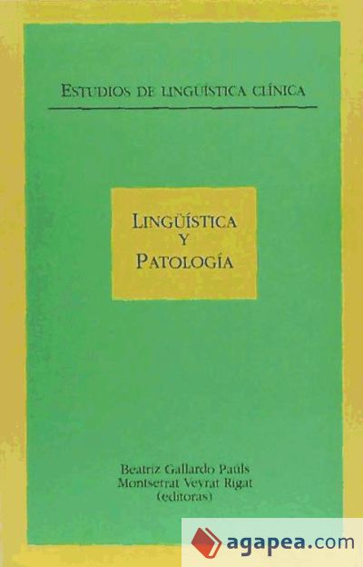 Estudios de lingüística clínica: lingüística y patología