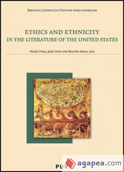 Ethics and ethnicity in the Literature of the United States