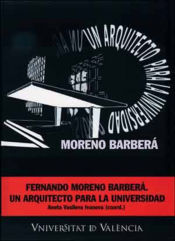 Portada de Fernando Moreno Barberá. Un arquitecto para la universidad