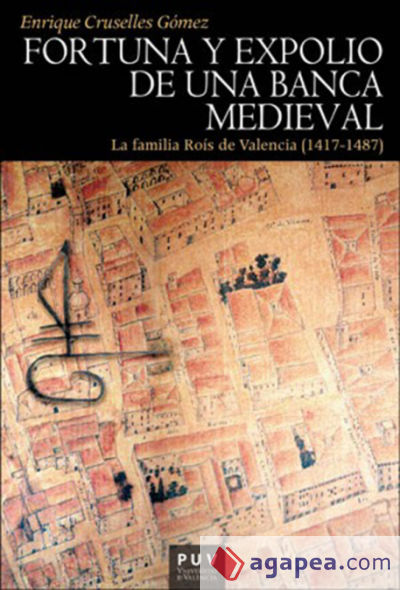 Fortuna y expolio de una banca medieval