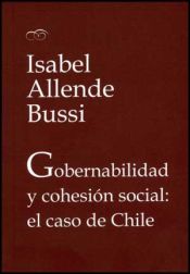 Portada de Gobernabilidad y cohesión social: el caso de Chile