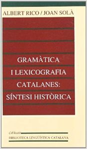 Portada de Gram&agrave;tica i lexicografia catalanes: s&iacute;ntesi hist&ograve;rica