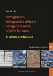 Portada de Inmigración, integración cívica y obligación en la Unión Europea