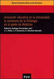 Portada de Innovación educativa en la Universidad: la enseñanza de la Fisiología en el grado de Medicina