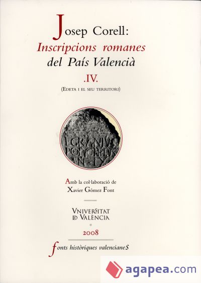 Inscripcions romanes del País Valencià, IV