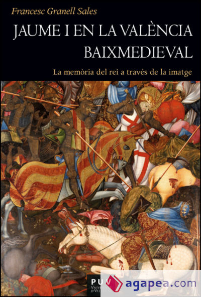 Jaume I en la València baixmedieval