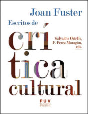 Portada de Joan Fuster: escritos de crítica cultural