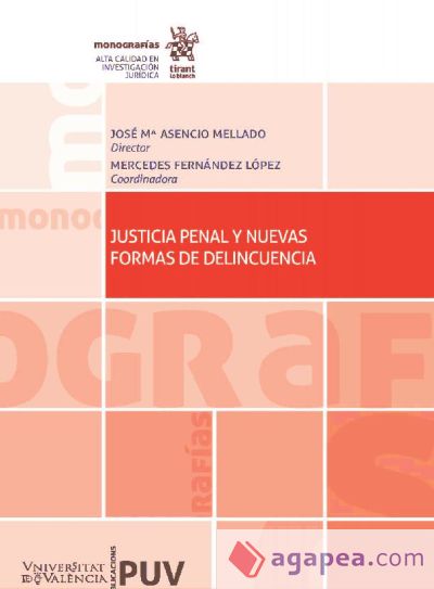 Justicia Penal y Nuevas Formas de Delincuencia