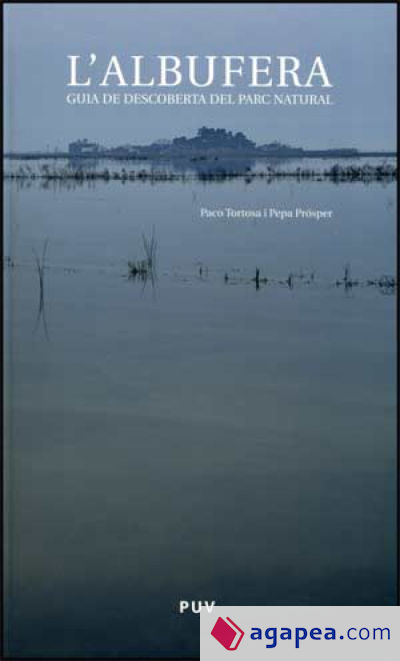 L'Albufera. Guia de Descoberta del Parc Natural