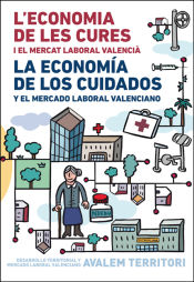 Portada de L'economia de les cures i el mercat laboral valencià/ La economía de los cuidados y el mercado laboral valenciano