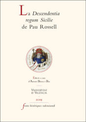 Portada de La Descendentia regum Sicilie de Pau Rossell