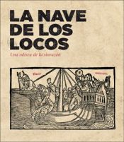 Portada de La Nave de los locos. Una odisea de la sinraz&oacute;n